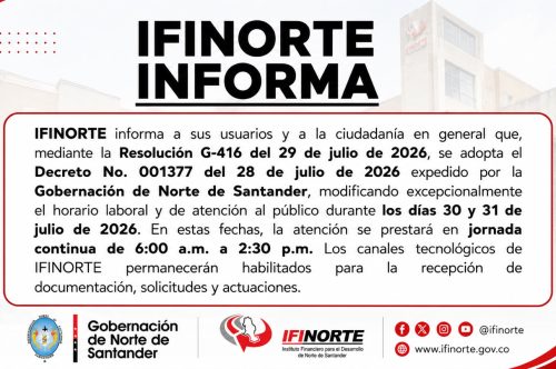 IFINORTE MODIFICA EXCEPCIONALMENTE SU HORARIO DE ATENCIÓN AL PÚBLICO LOS DIAS 30 Y 31 DE JULIO DE 2026